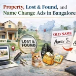 Property, Lost & Found and Name Change Ads in Bangalore